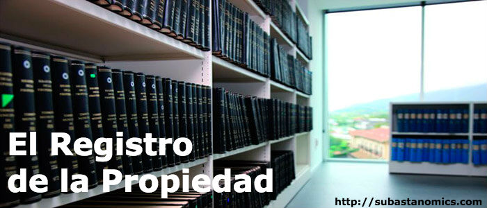El registro de la propiedad El Registro de la Propiedad