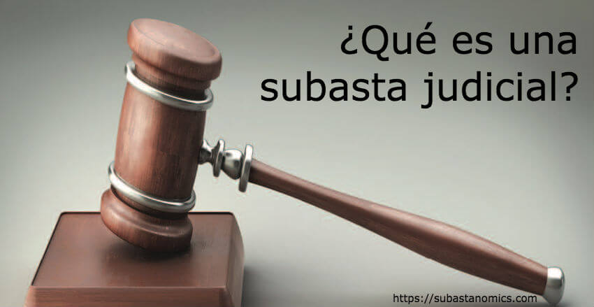 Qué es una subasta judicial