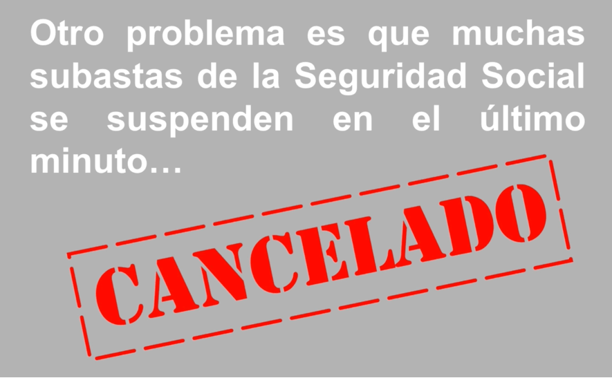 Las subastas de la Seguridad Social se suspenden a menudo
