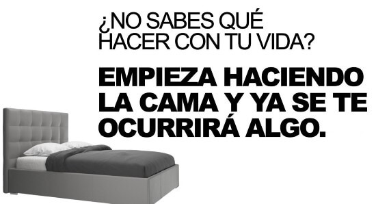 No sabes qué hacer con tu vida? Comienza por hacerte la cama