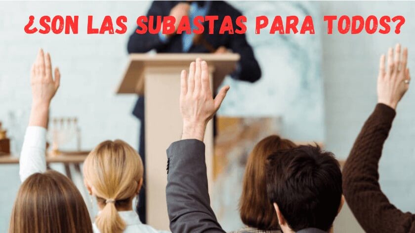 Son las subastas para todos. No te lo creas. 
