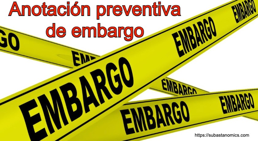 Anotación preventiva de embargo